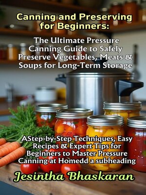 cover image of Canning and Preserving for Beginners